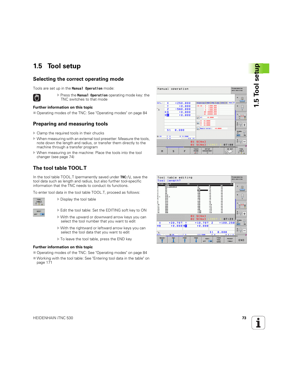 5 tool setup, Selecting the correct operating mode, Preparing and measuring tools | The tool table tool.t, 5 t ool set u p 1.5 tool setup | HEIDENHAIN iTNC 530 (34049x-08) ISO programming User Manual | Page 73 / 654
