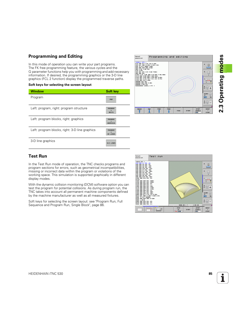 Programming and editing, Test run, Programming and editing test run | 3 oper ating modes | HEIDENHAIN iTNC 530 (34049x-08) ISO programming User Manual | Page 85 / 654