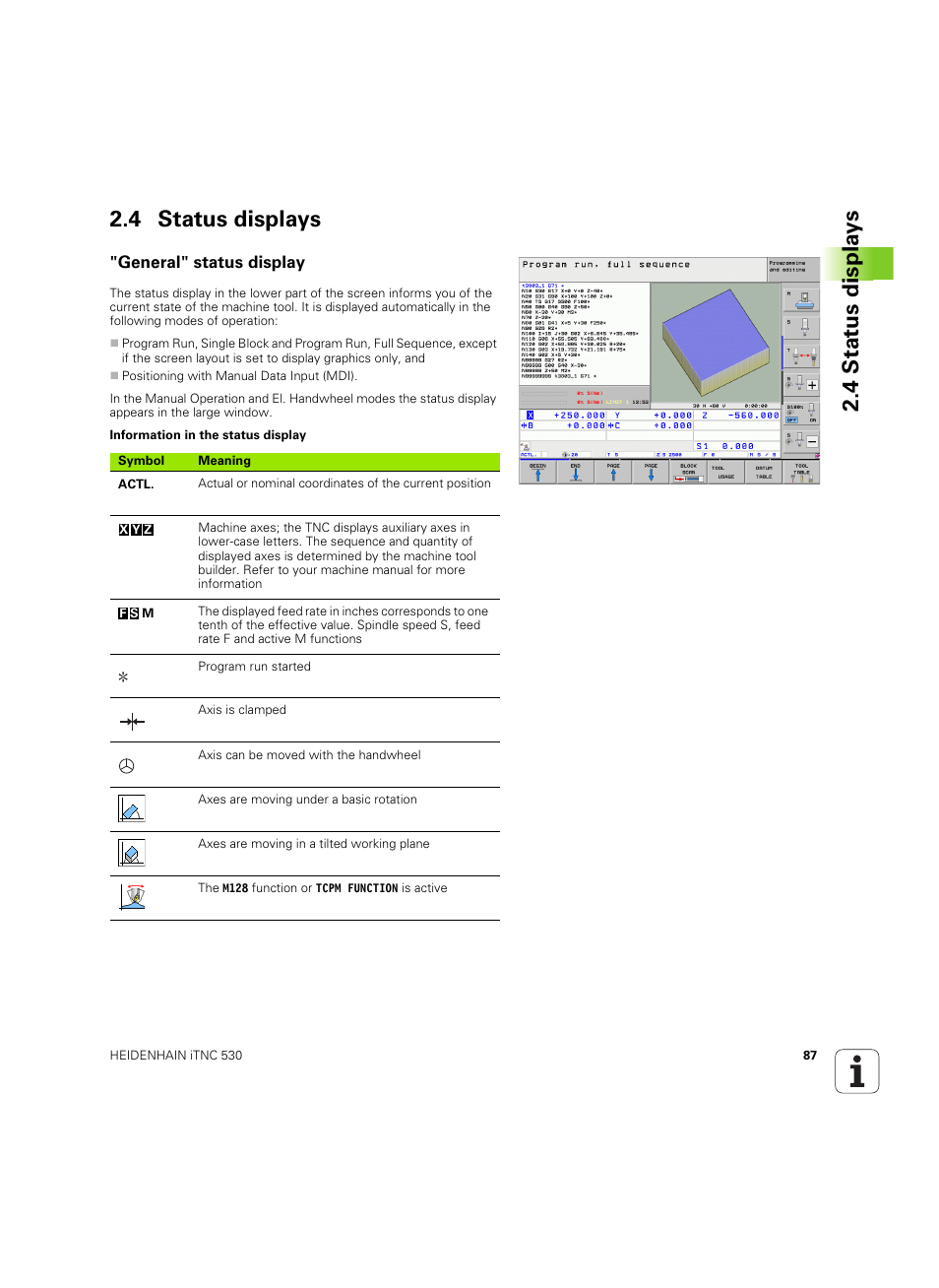 4 status displays, General" status display, 4 stat us displa ys 2.4 status displays | HEIDENHAIN iTNC 530 (34049x-08) ISO programming User Manual | Page 87 / 654