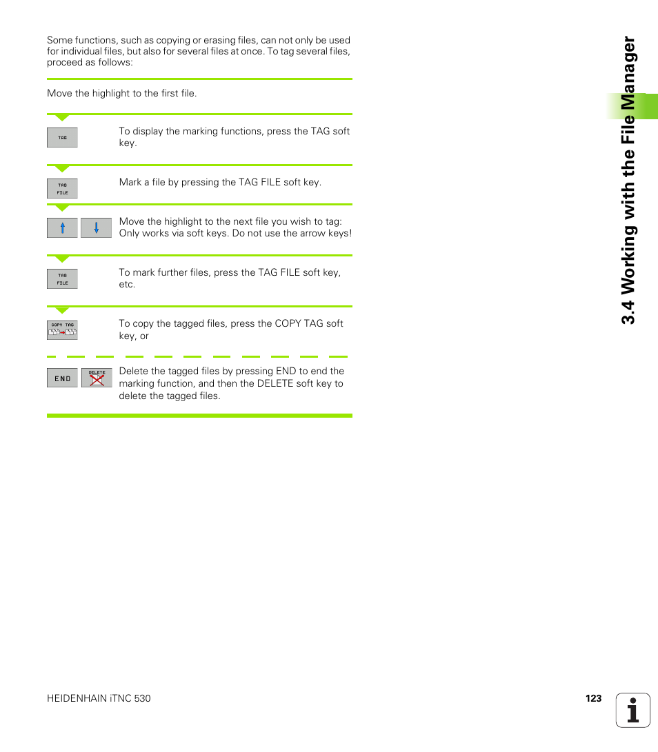 4 w o rk ing with the file manag e r | HEIDENHAIN iTNC 530 (606 42x-01) User Manual | Page 123 / 693