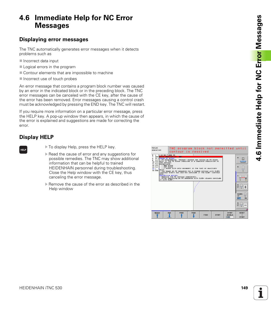6 immediate help for nc error messages, Displaying error messages, Display help | HEIDENHAIN iTNC 530 (606 42x-01) User Manual | Page 149 / 693