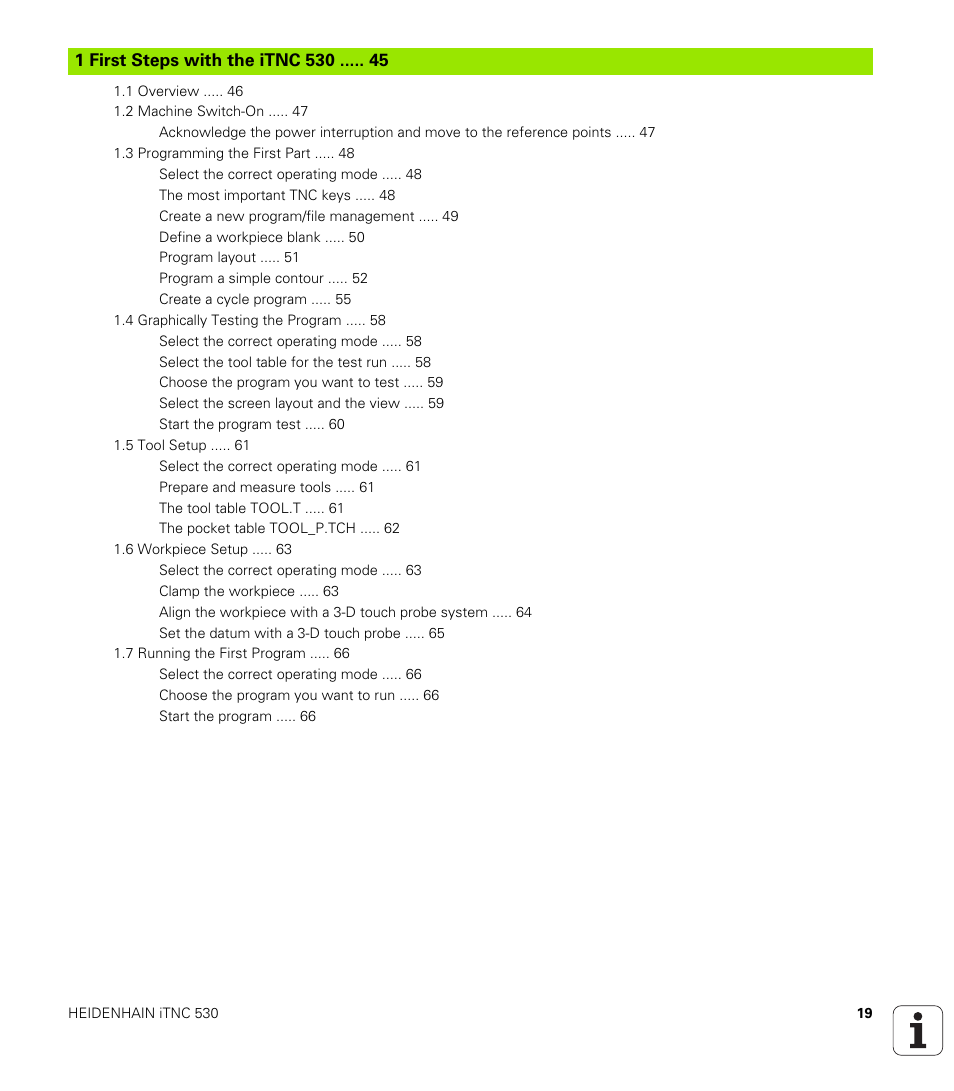 1 first steps with the itnc 530, First steps with the itnc 530 | HEIDENHAIN iTNC 530 (606 42x-01) User Manual | Page 19 / 693