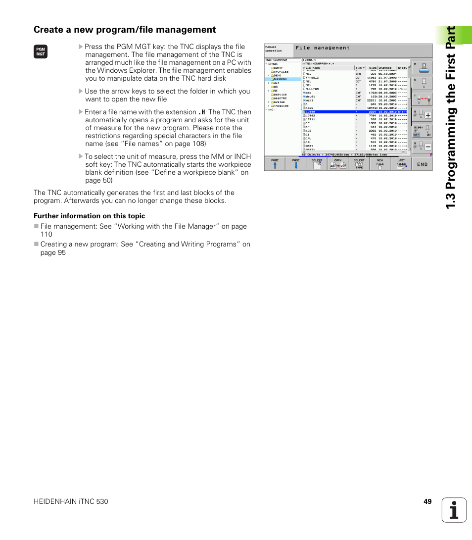 Create a new program/file management, 3 pr ogr amming the first p a rt | HEIDENHAIN iTNC 530 (606 42x-01) User Manual | Page 49 / 693