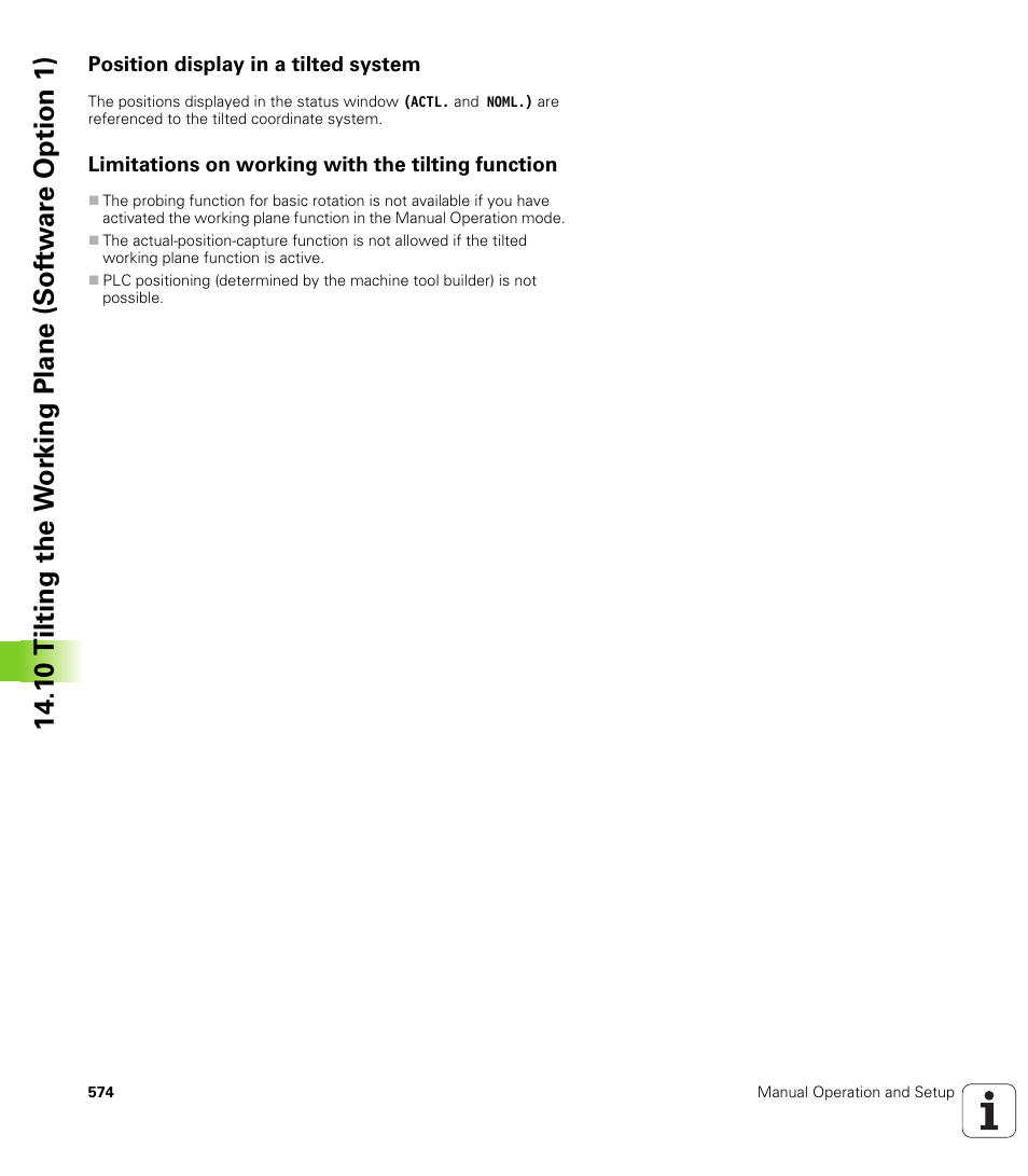 Position display in a tilted system, Limitations on working with the tilting function | HEIDENHAIN iTNC 530 (606 42x-01) User Manual | Page 574 / 693