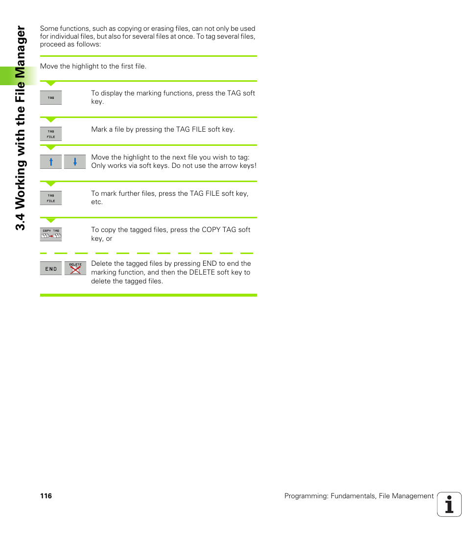 4 w o rk ing with the file manag e r | HEIDENHAIN iTNC 530 (606 42x-01) ISO programming User Manual | Page 116 / 618