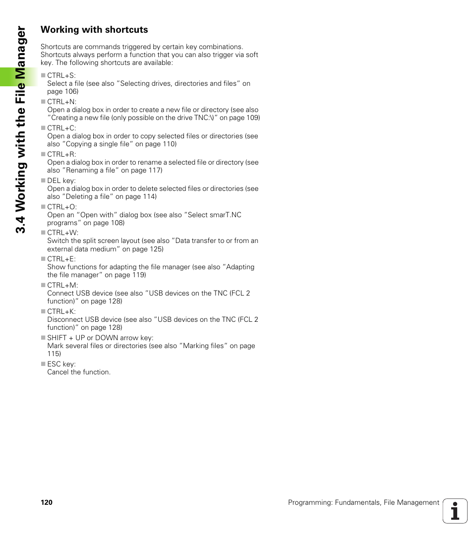 Working with shortcuts, 4 w o rk ing with the file manag e r | HEIDENHAIN iTNC 530 (606 42x-01) ISO programming User Manual | Page 120 / 618