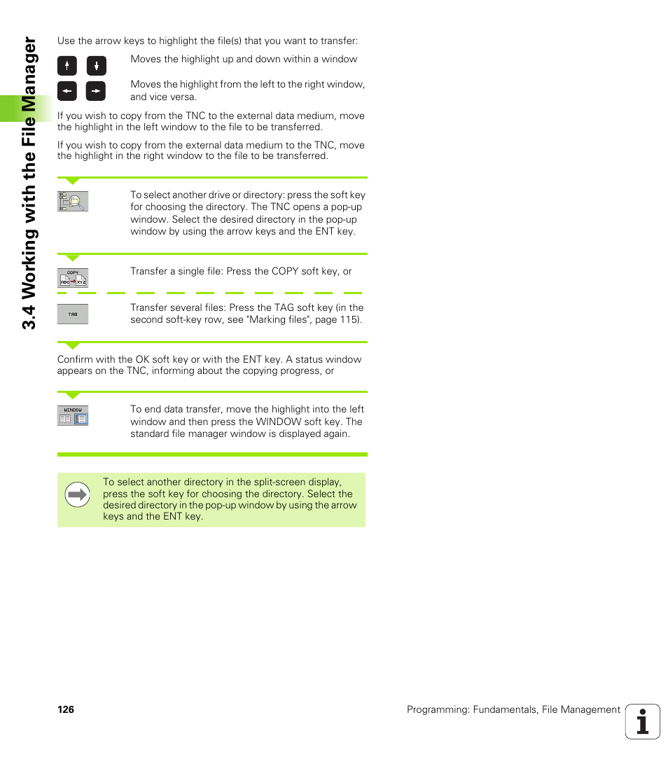 4 w o rk ing with the file manag e r | HEIDENHAIN iTNC 530 (606 42x-01) ISO programming User Manual | Page 126 / 618
