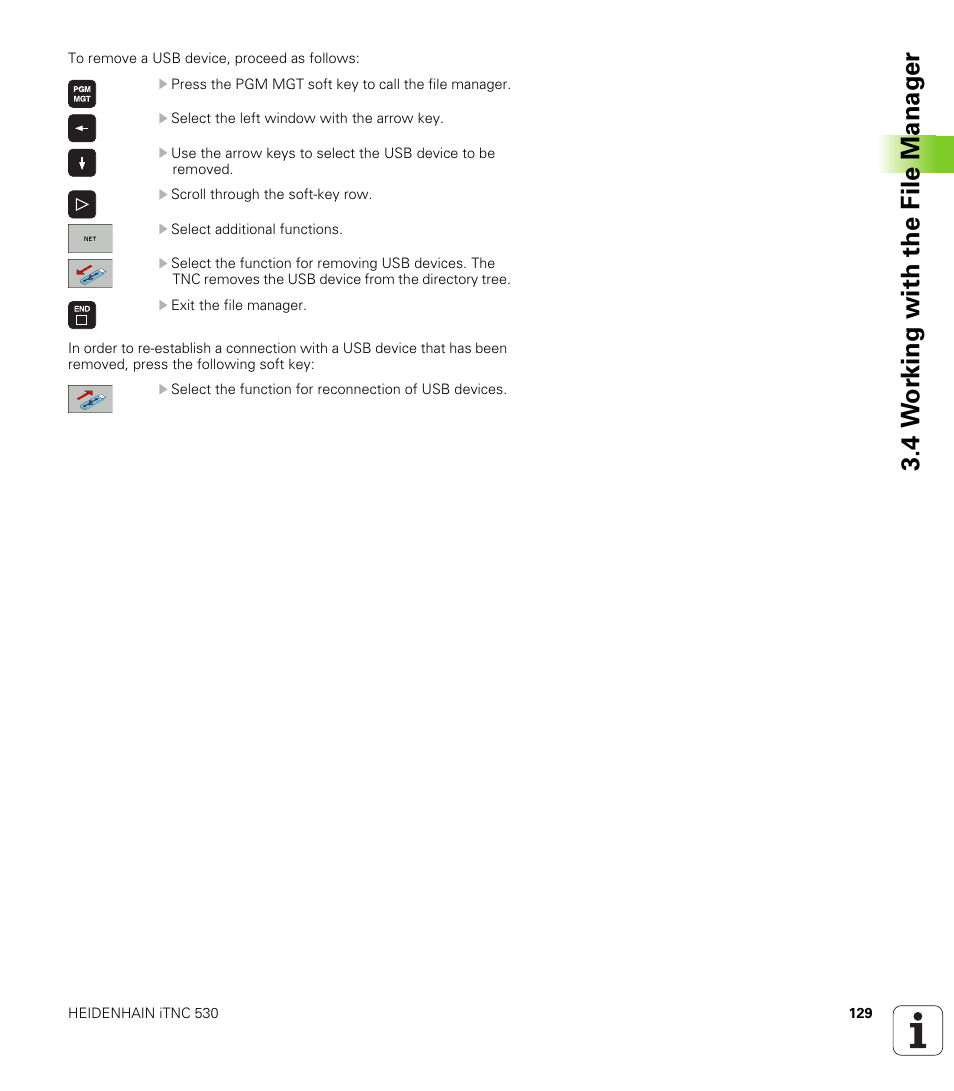 4 w o rk ing with the file manag e r | HEIDENHAIN iTNC 530 (606 42x-01) ISO programming User Manual | Page 129 / 618
