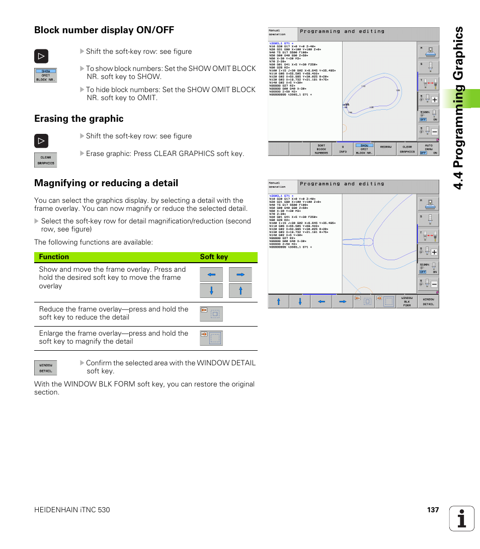 Block number display on/off, Erasing the graphic, Magnifying or reducing a detail | 4 pr ogr amming gr aphics | HEIDENHAIN iTNC 530 (606 42x-01) ISO programming User Manual | Page 137 / 618