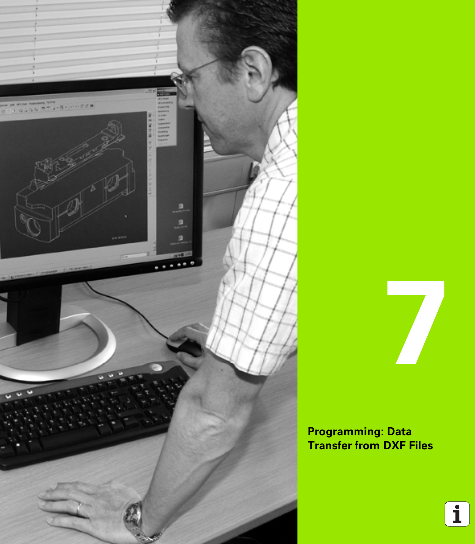 Programming: data transfer from dxf files, 7 programming: data transfer from dxf files | HEIDENHAIN iTNC 530 (606 42x-01) ISO programming User Manual | Page 217 / 618