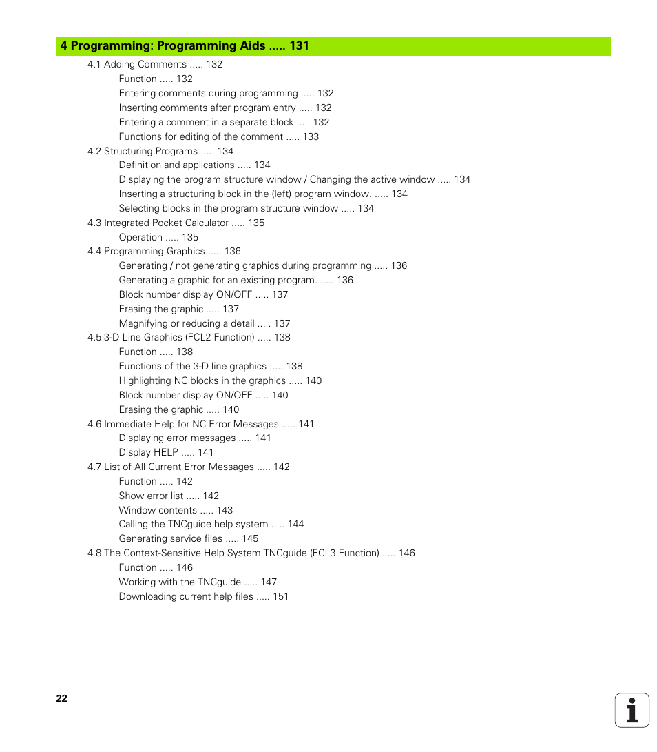 4 programming: programming aids, Programming: programming aids | HEIDENHAIN iTNC 530 (606 42x-01) ISO programming User Manual | Page 22 / 618