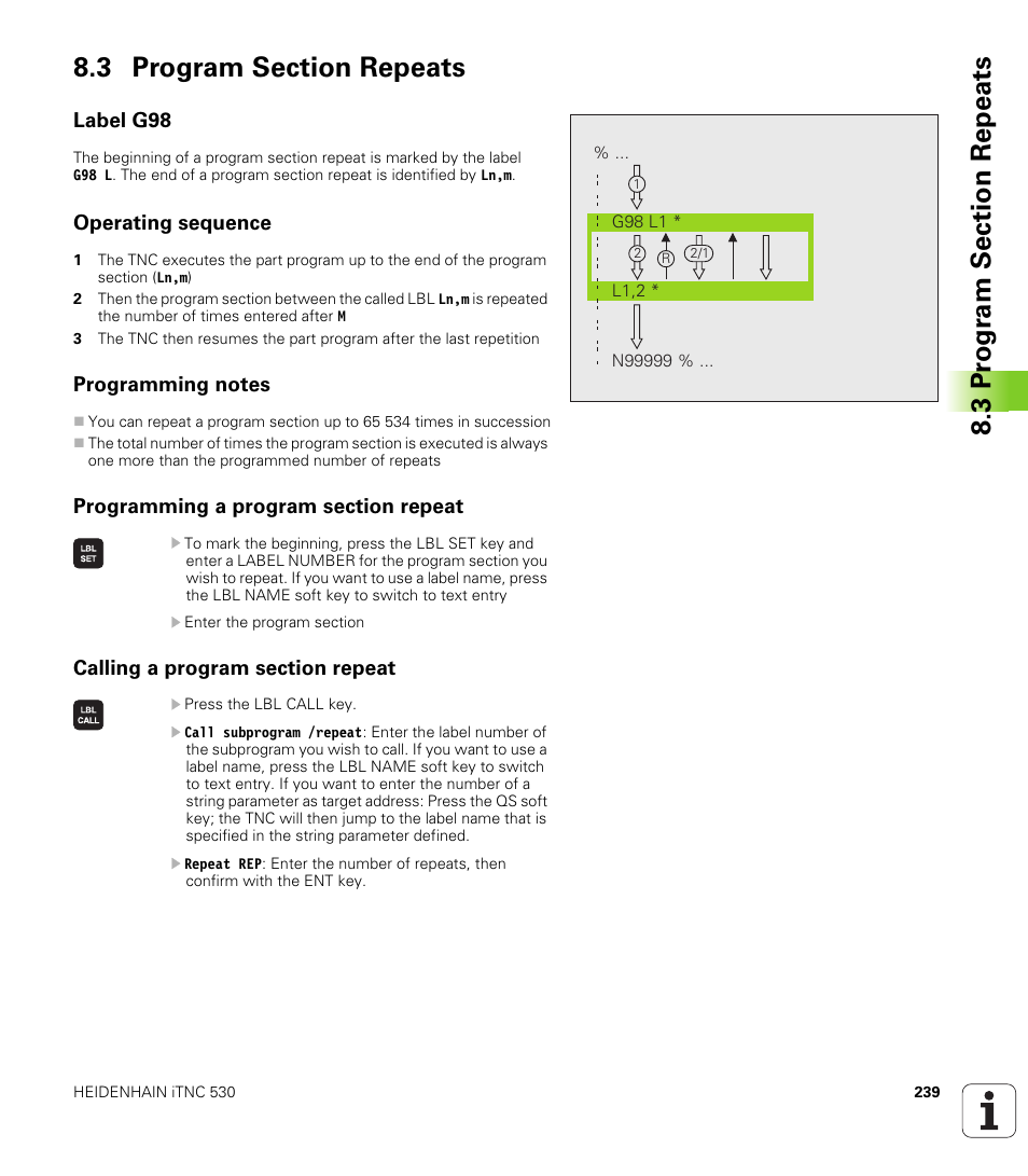 3 program section repeats, Label g98, Operating sequence | Programming notes, Programming a program section repeat, Calling a program section repeat | HEIDENHAIN iTNC 530 (606 42x-01) ISO programming User Manual | Page 239 / 618