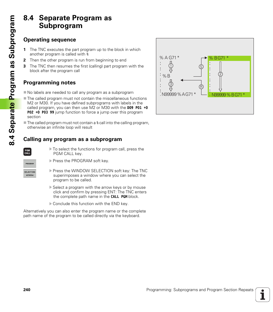 4 separate program as subprogram, Operating sequence, Programming notes | Calling any program as a subprogram | HEIDENHAIN iTNC 530 (606 42x-01) ISO programming User Manual | Page 240 / 618