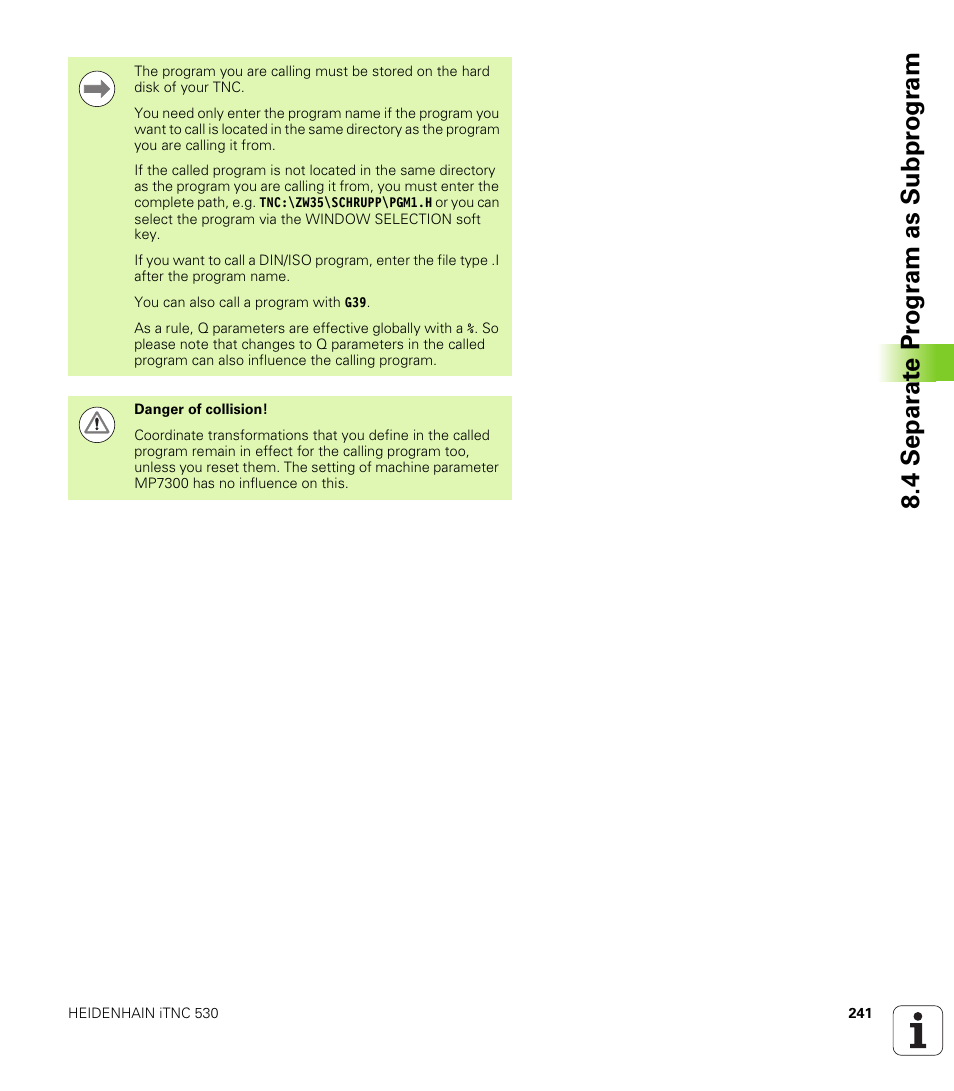4 separ a te pr ogr am as subpr ogr am | HEIDENHAIN iTNC 530 (606 42x-01) ISO programming User Manual | Page 241 / 618
