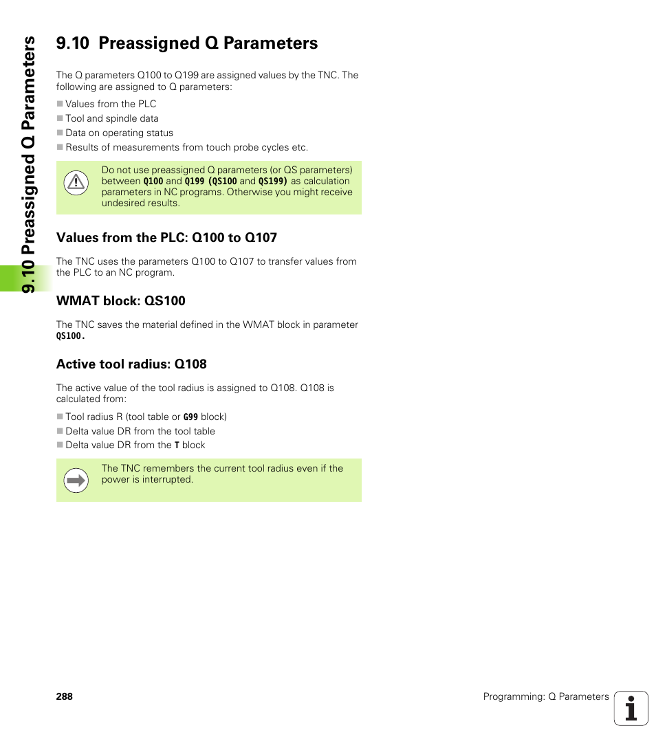 10 preassigned q parameters, Values from the plc: q100 to q107, Wmat block: qs100 | Active tool radius: q108 | HEIDENHAIN iTNC 530 (606 42x-01) ISO programming User Manual | Page 288 / 618