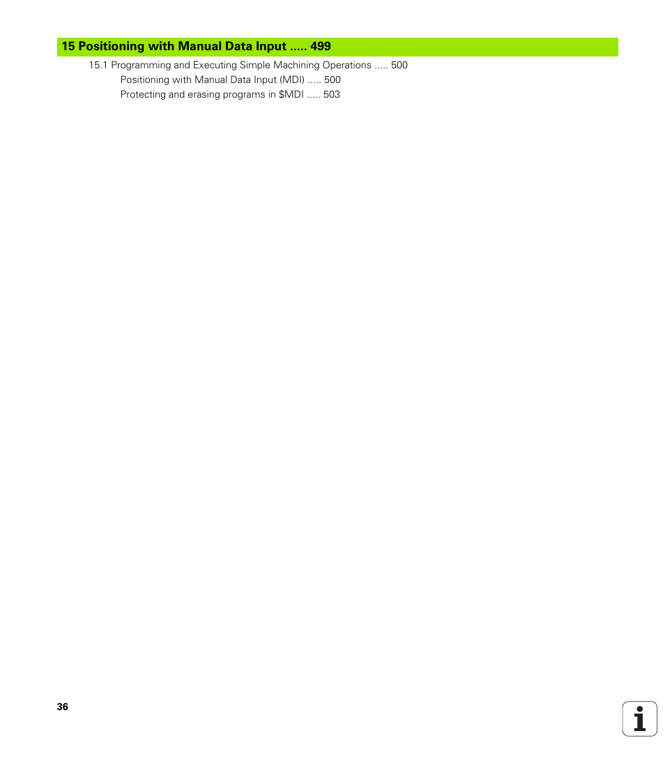 15 positioning with manual data input, Positioning with manual data input | HEIDENHAIN iTNC 530 (606 42x-01) ISO programming User Manual | Page 36 / 618