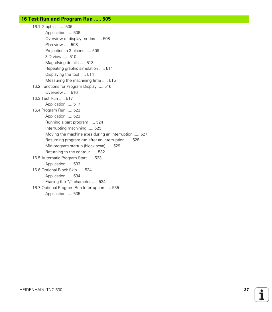 16 test run and program run, Test run and program run | HEIDENHAIN iTNC 530 (606 42x-01) ISO programming User Manual | Page 37 / 618