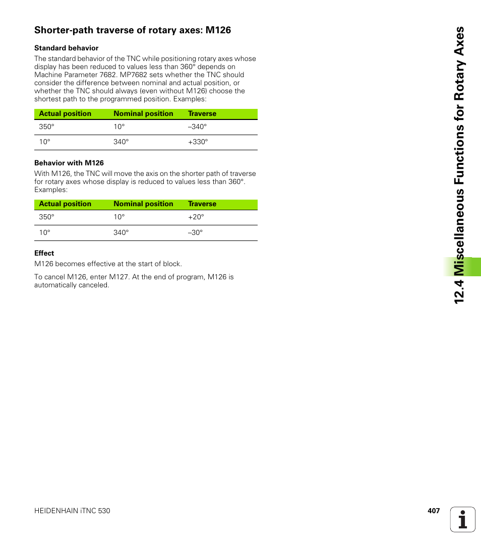 Shorter-path traverse of rotary axes: m126 | HEIDENHAIN iTNC 530 (606 42x-01) ISO programming User Manual | Page 407 / 618