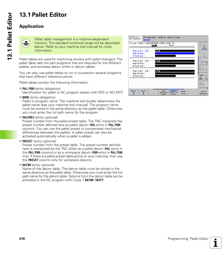 1 pallet editor, Application, 1 p a llet edit o r 13.1 pallet editor | HEIDENHAIN iTNC 530 (606 42x-01) ISO programming User Manual | Page 418 / 618
