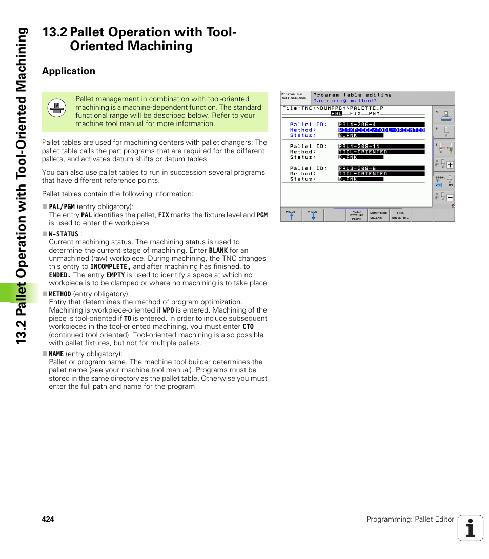 2 pallet operation with tool- oriented machining, Application, 2 pallet operation with tool-oriented machining | HEIDENHAIN iTNC 530 (606 42x-01) ISO programming User Manual | Page 424 / 618