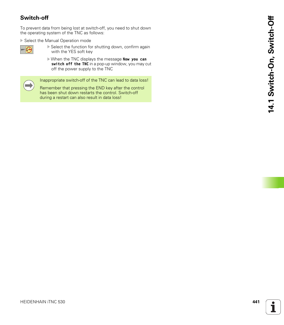 Switch-off, 1 s w itc h -on, s w itc h -of f | HEIDENHAIN iTNC 530 (606 42x-01) ISO programming User Manual | Page 441 / 618