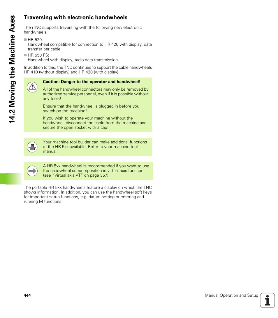 Traversing with electronic handwheels, 2 mo ving the mac h ine ax es | HEIDENHAIN iTNC 530 (606 42x-01) ISO programming User Manual | Page 444 / 618