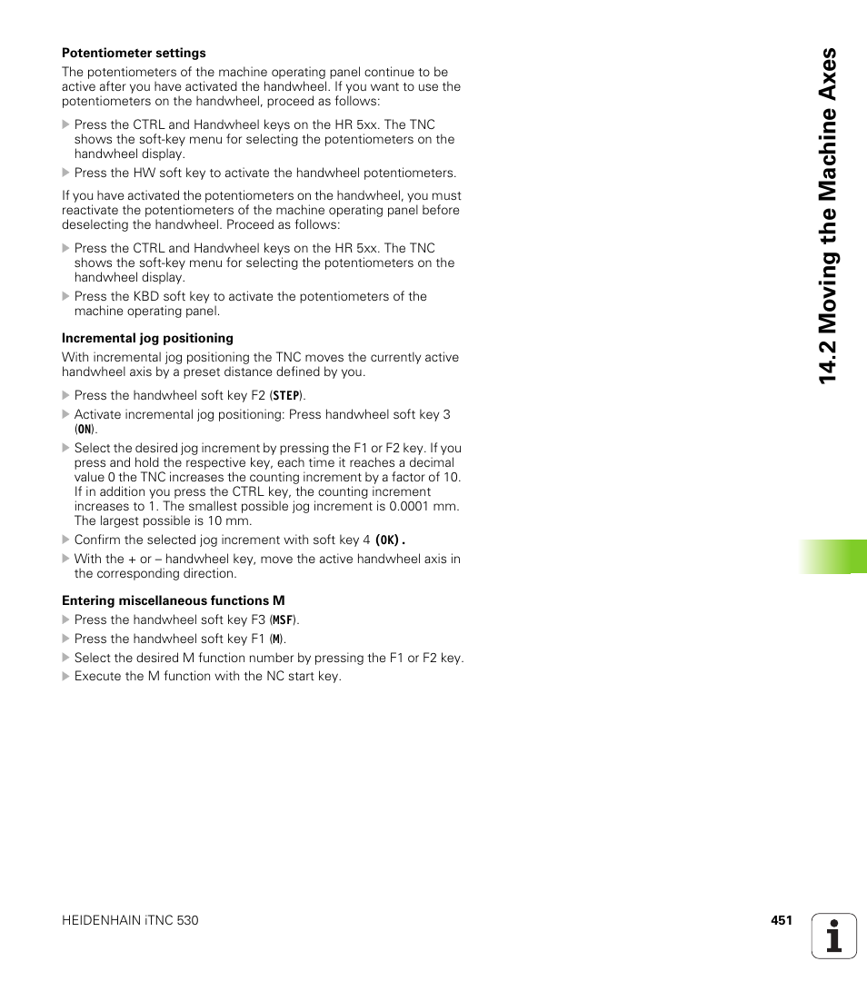 2 mo ving the mac h ine ax es | HEIDENHAIN iTNC 530 (606 42x-01) ISO programming User Manual | Page 451 / 618