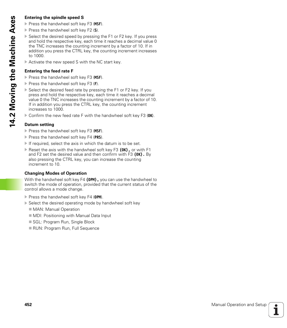 2 mo ving the mac h ine ax es | HEIDENHAIN iTNC 530 (606 42x-01) ISO programming User Manual | Page 452 / 618