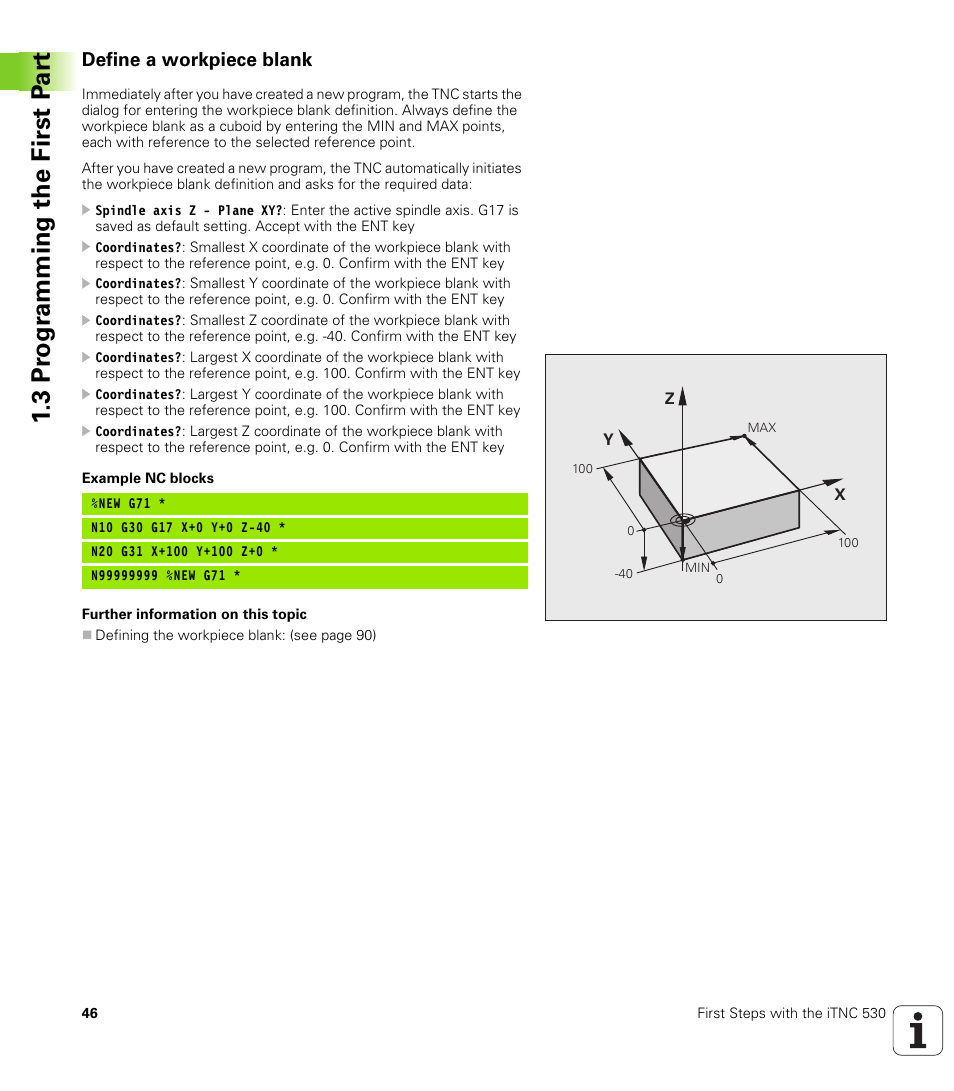 Define a workpiece blank, 3 pr ogr amming the first p a rt | HEIDENHAIN iTNC 530 (606 42x-01) ISO programming User Manual | Page 46 / 618