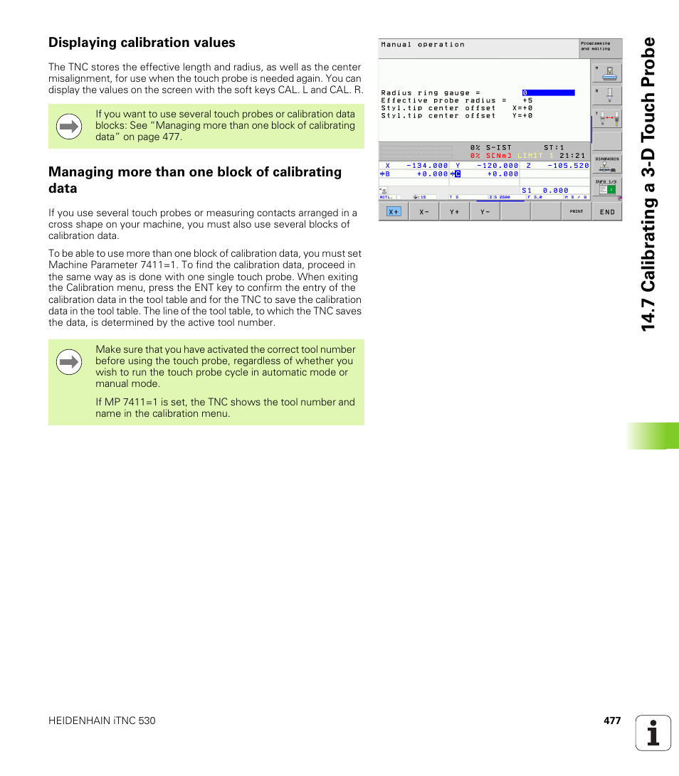 Displaying calibration values, Managing more than one block of calibrating data, 7 calibr a ting a 3-d t o uc h pr obe | HEIDENHAIN iTNC 530 (606 42x-01) ISO programming User Manual | Page 477 / 618