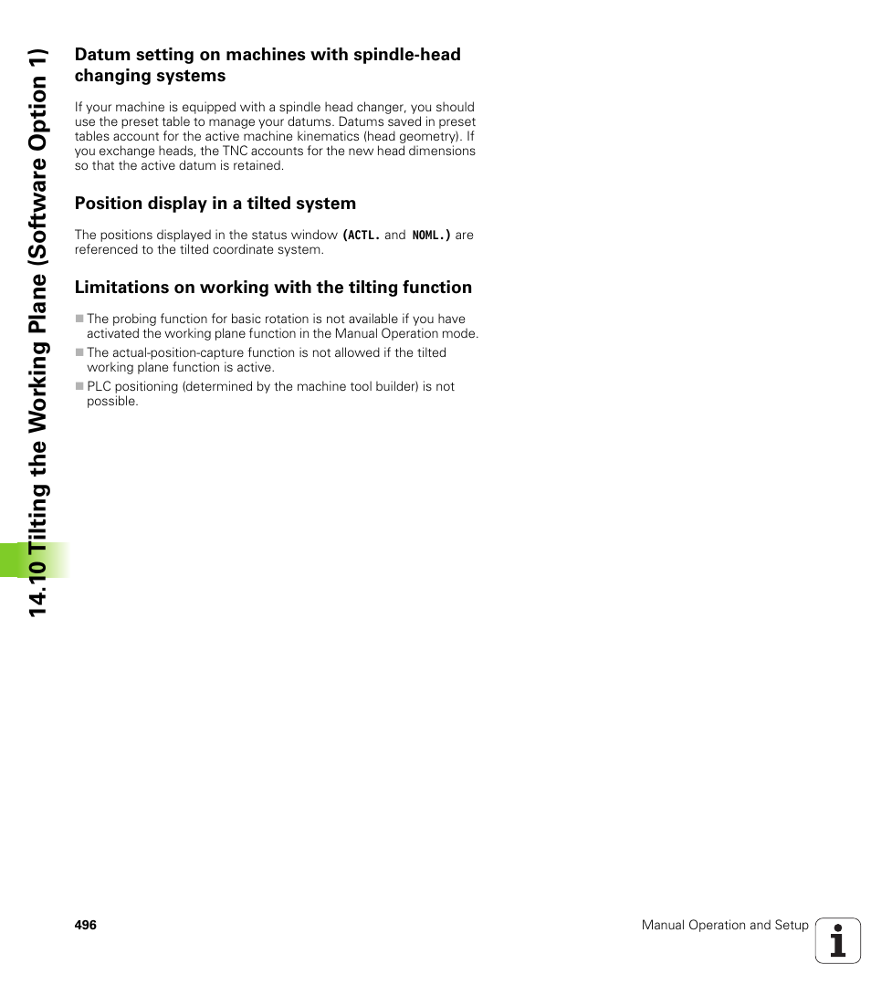 Position display in a tilted system, Limitations on working with the tilting function | HEIDENHAIN iTNC 530 (606 42x-01) ISO programming User Manual | Page 496 / 618