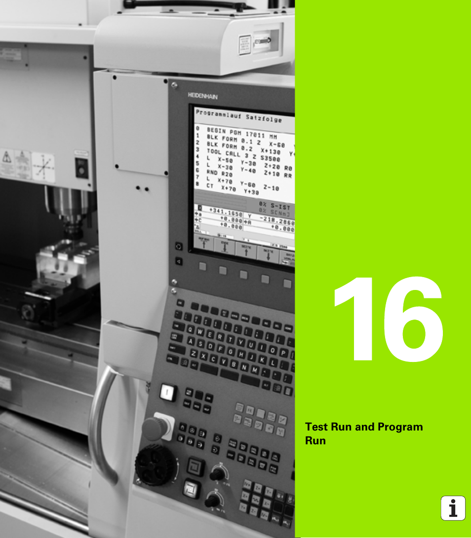 Test run and program run, 16 test run and program run | HEIDENHAIN iTNC 530 (606 42x-01) ISO programming User Manual | Page 505 / 618