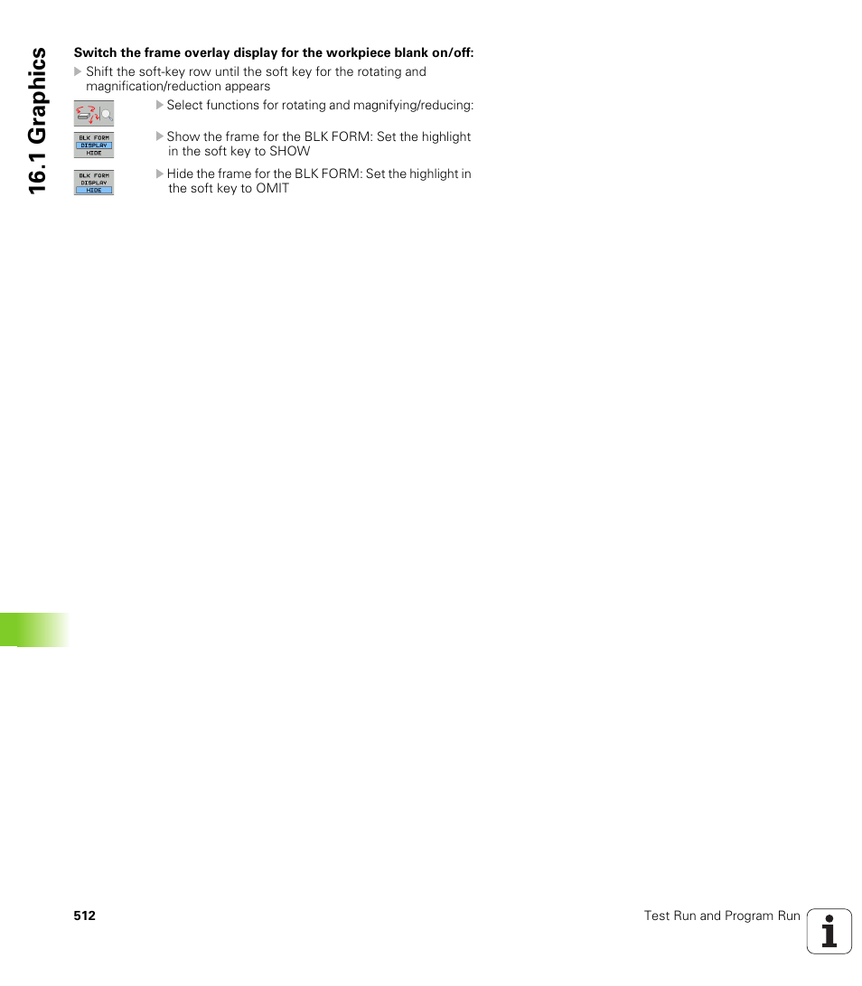 1 gr aphics | HEIDENHAIN iTNC 530 (606 42x-01) ISO programming User Manual | Page 512 / 618