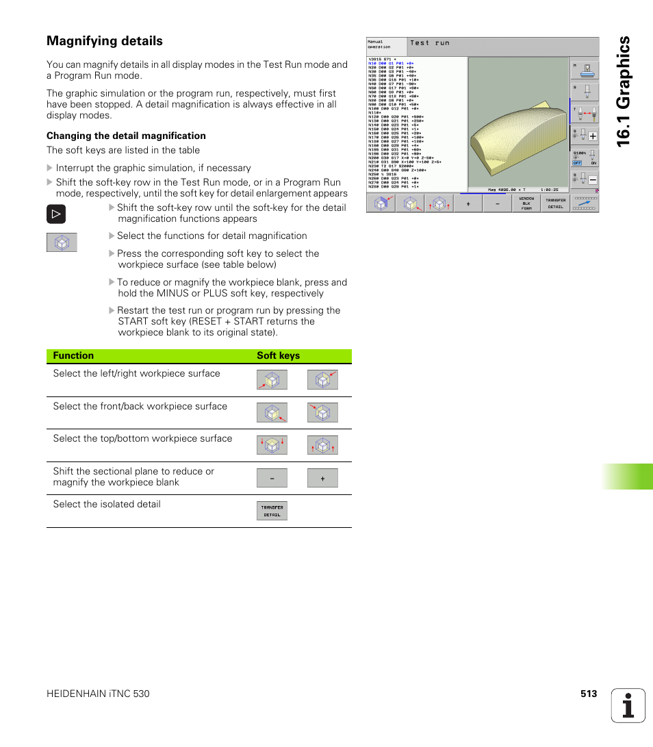 Magnifying details, 1 gr aphics | HEIDENHAIN iTNC 530 (606 42x-01) ISO programming User Manual | Page 513 / 618