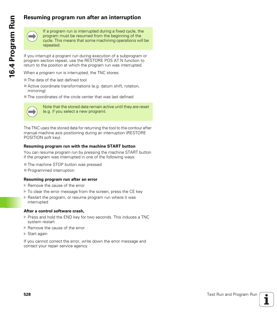 Resuming program run after an interruption, 4 pr ogr am run | HEIDENHAIN iTNC 530 (606 42x-01) ISO programming User Manual | Page 528 / 618