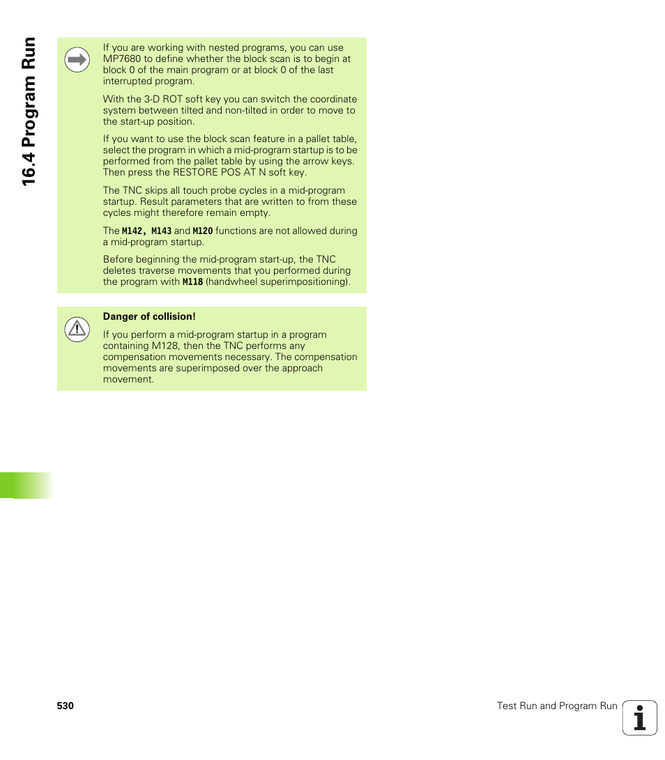 4 pr ogr am run | HEIDENHAIN iTNC 530 (606 42x-01) ISO programming User Manual | Page 530 / 618