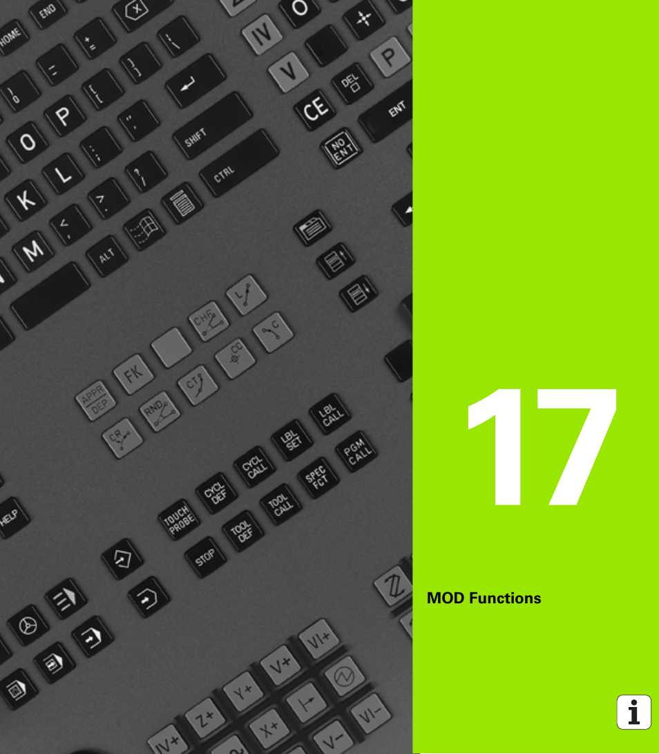 Mod functions, 17 mod functions | HEIDENHAIN iTNC 530 (606 42x-01) ISO programming User Manual | Page 537 / 618
