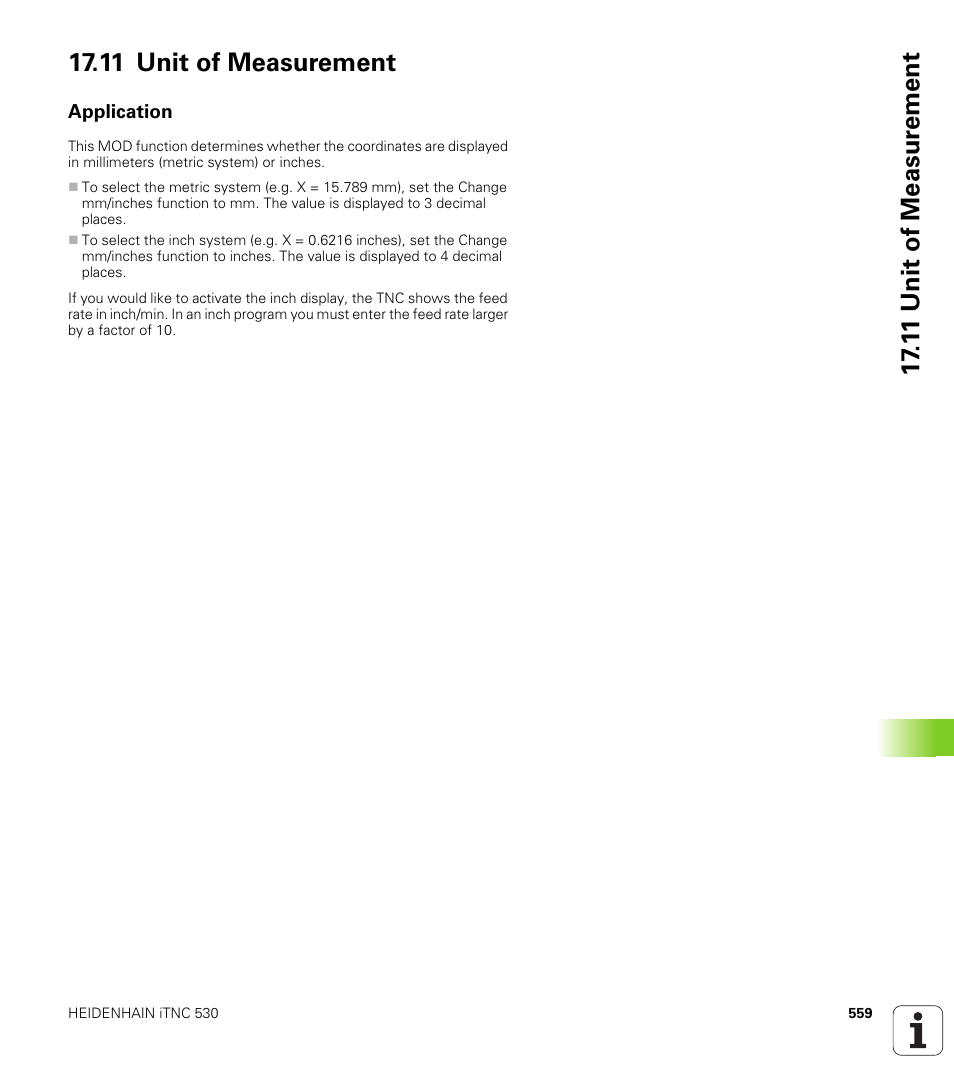 11 unit of measurement, Application | HEIDENHAIN iTNC 530 (606 42x-01) ISO programming User Manual | Page 559 / 618