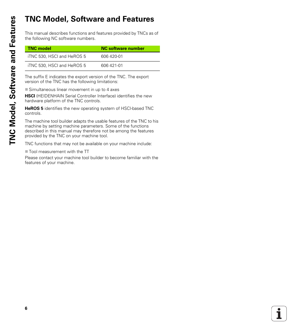 Tnc model, software and features, Tnc model, sof tw a re and f eat ur es | HEIDENHAIN iTNC 530 (606 42x-01) ISO programming User Manual | Page 6 / 618