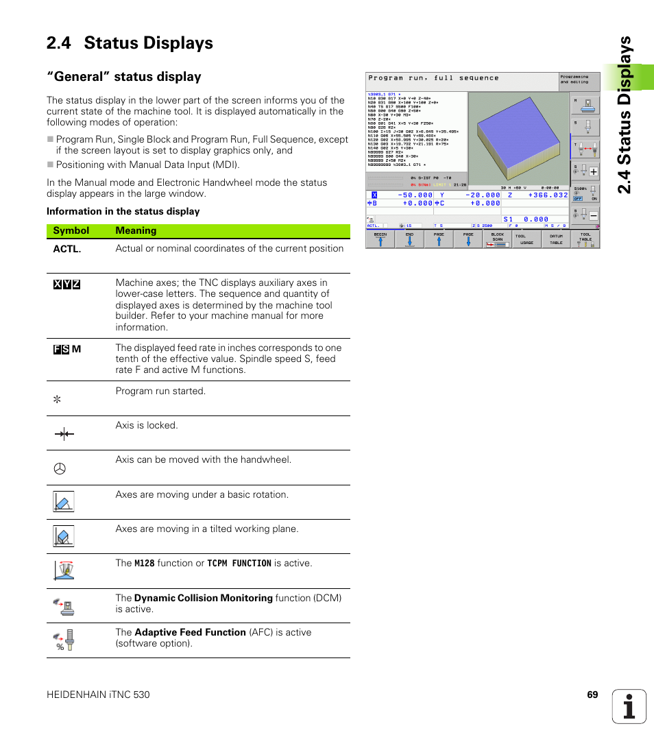 4 status displays, General” status display, 4 stat us displa ys 2.4 status displays | HEIDENHAIN iTNC 530 (606 42x-01) ISO programming User Manual | Page 69 / 618