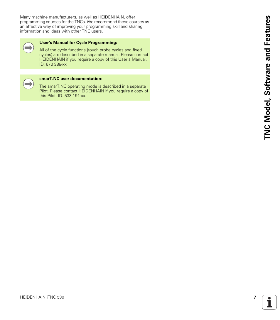 Tnc model, sof tw a re and f eat ur es | HEIDENHAIN iTNC 530 (606 42x-01) ISO programming User Manual | Page 7 / 618