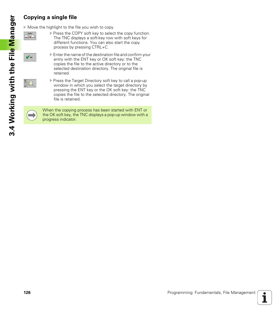 Copying a single file, 4 w o rk ing with the file manag e r | HEIDENHAIN iTNC 530 (606 42x-02) User Manual | Page 126 / 725
