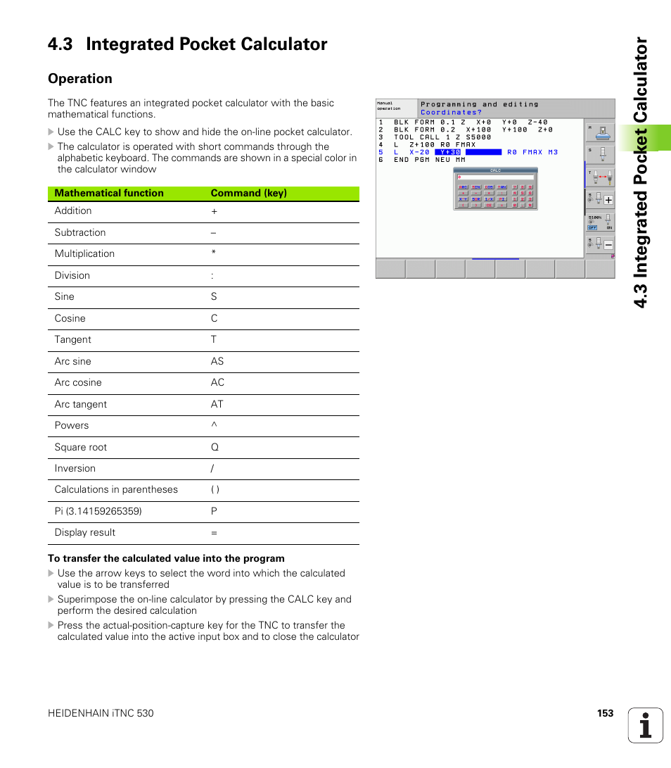 3 integrated pocket calculator, Operation | HEIDENHAIN iTNC 530 (606 42x-02) User Manual | Page 153 / 725
