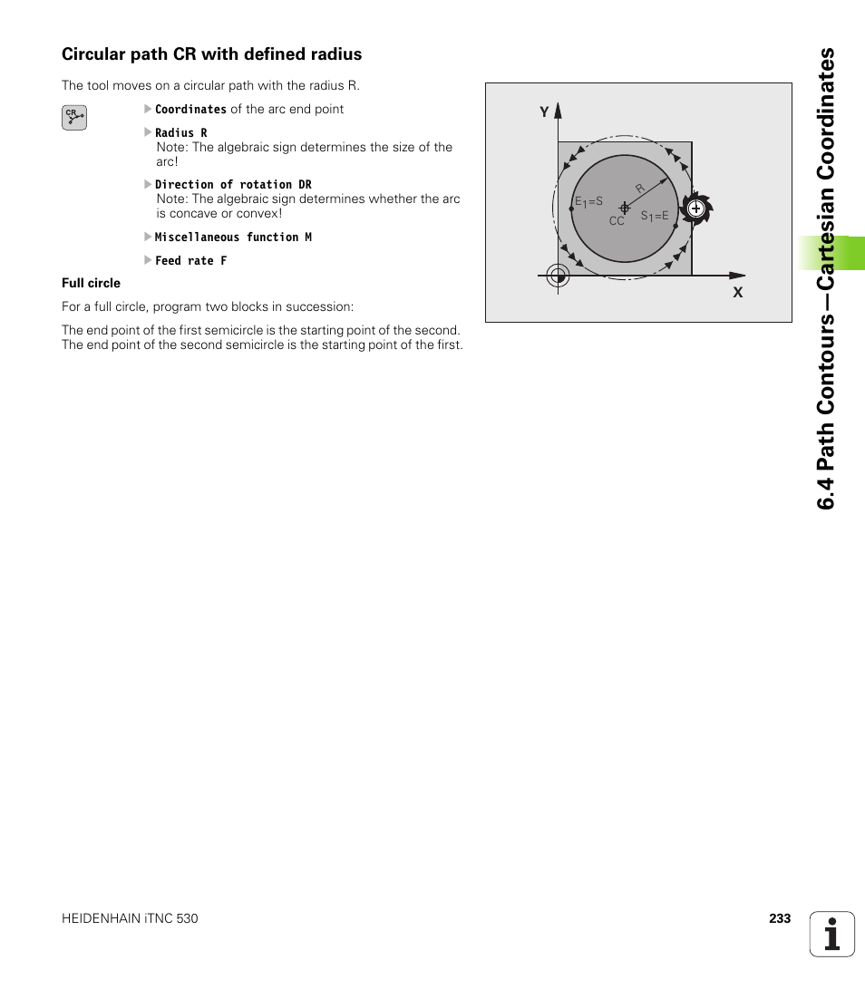 Circular path cr with defined radius, 4 p a th cont ours—car te sian coor dinat e s | HEIDENHAIN iTNC 530 (606 42x-02) User Manual | Page 233 / 725