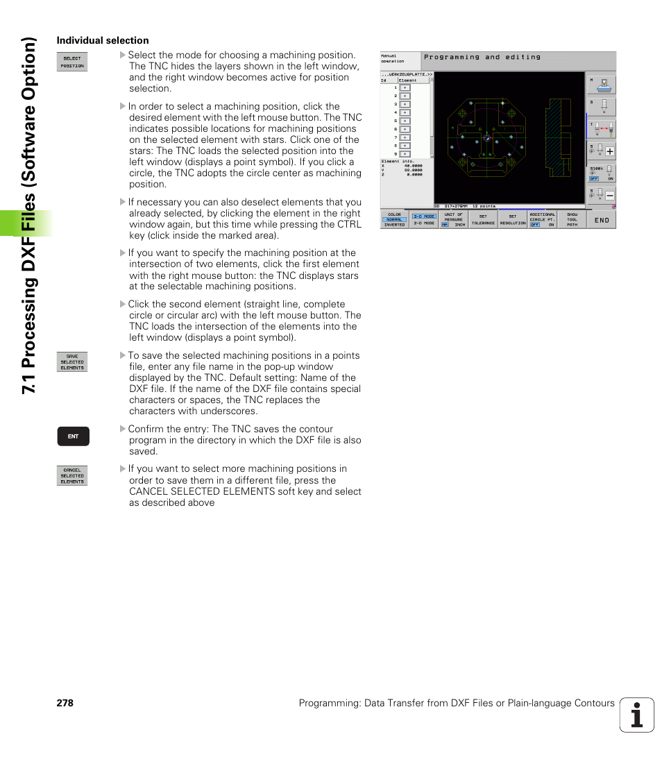 1 pr ocessing dxf files (sof tw ar e o ption) | HEIDENHAIN iTNC 530 (606 42x-02) User Manual | Page 278 / 725