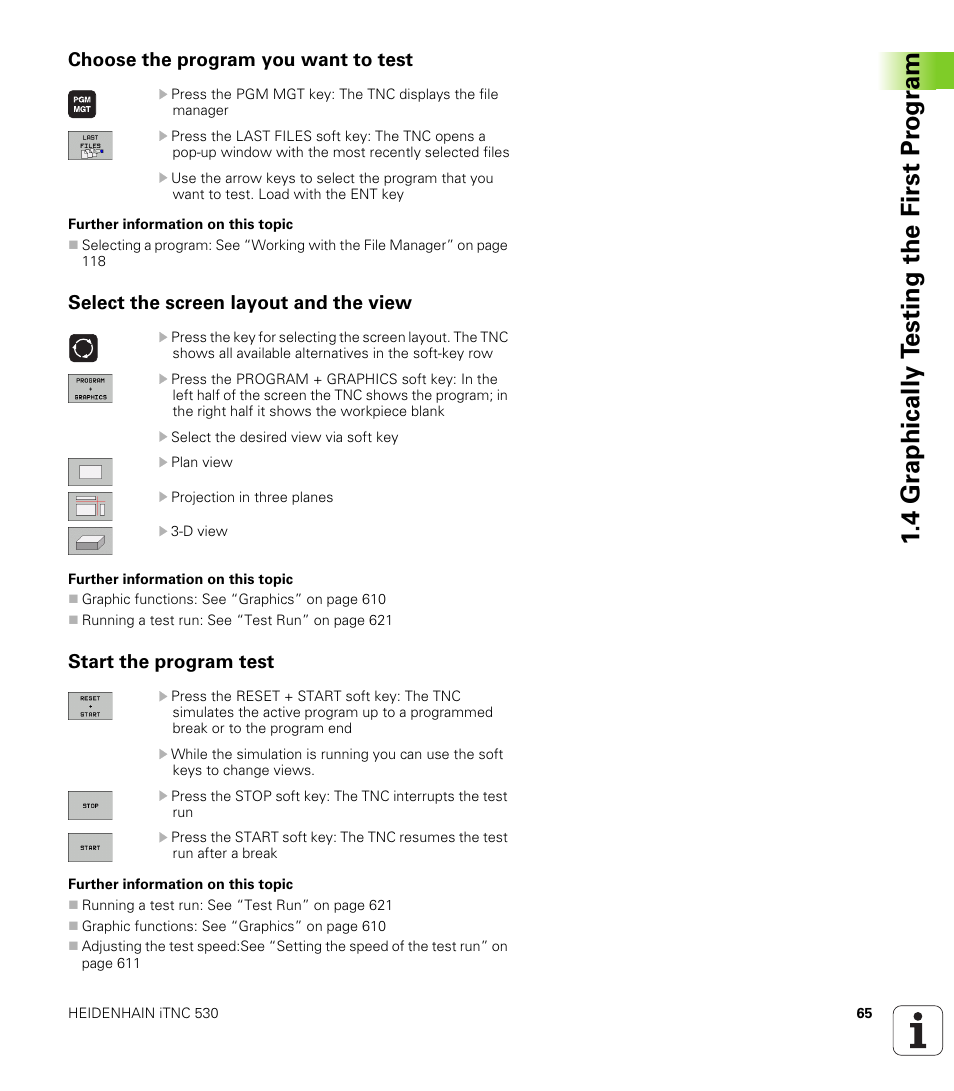 Choose the program you want to test, Select the screen layout and the view, Start the program test | 4 gr aphically t e sting the first pr ogr am | HEIDENHAIN iTNC 530 (606 42x-02) User Manual | Page 65 / 725