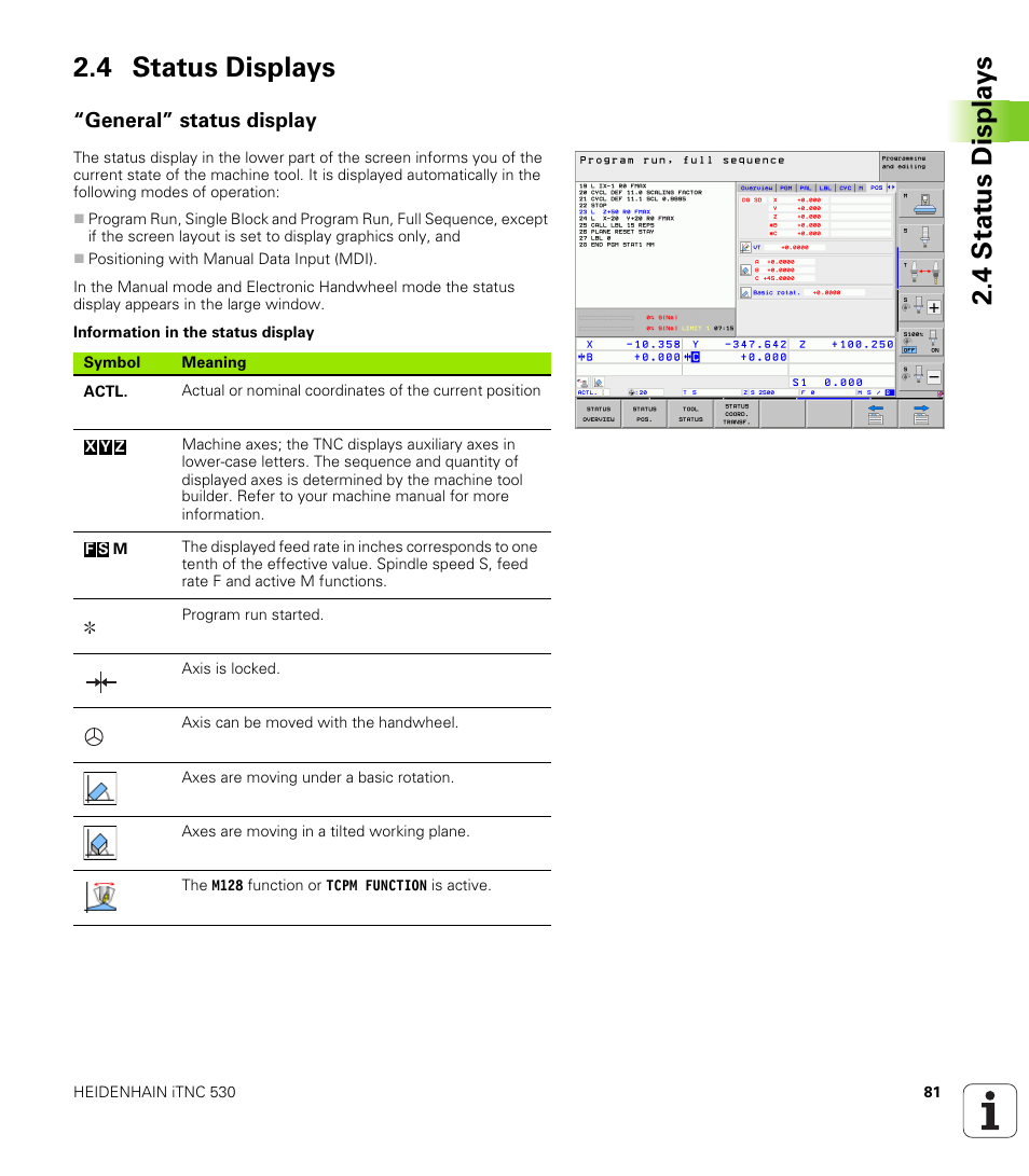 4 status displays, General” status display, 4 stat us displa ys 2.4 status displays | HEIDENHAIN iTNC 530 (606 42x-02) User Manual | Page 81 / 725