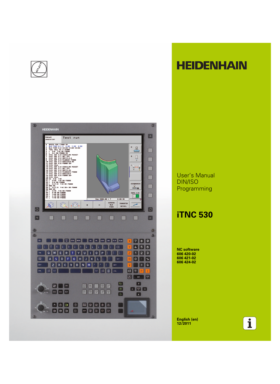 HEIDENHAIN iTNC 530 (606 42x-02) ISO programming User Manual | 648 pages