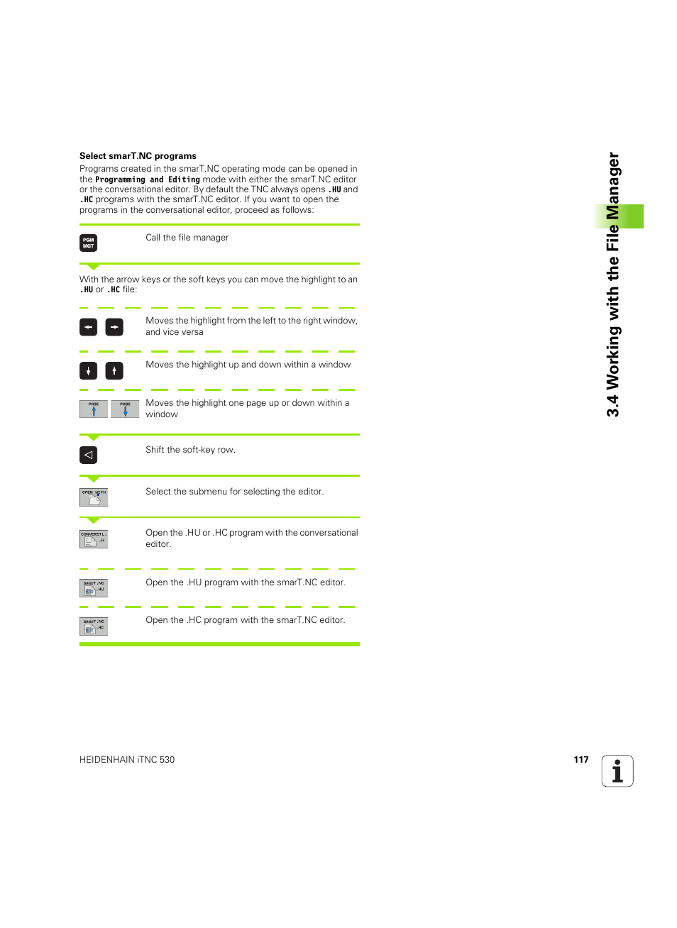 4 w o rk ing with the file manag e r | HEIDENHAIN iTNC 530 (606 42x-02) ISO programming User Manual | Page 117 / 648
