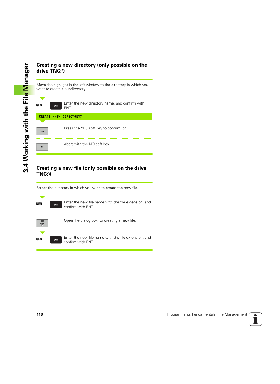 4 w o rk ing with the file manag e r | HEIDENHAIN iTNC 530 (606 42x-02) ISO programming User Manual | Page 118 / 648